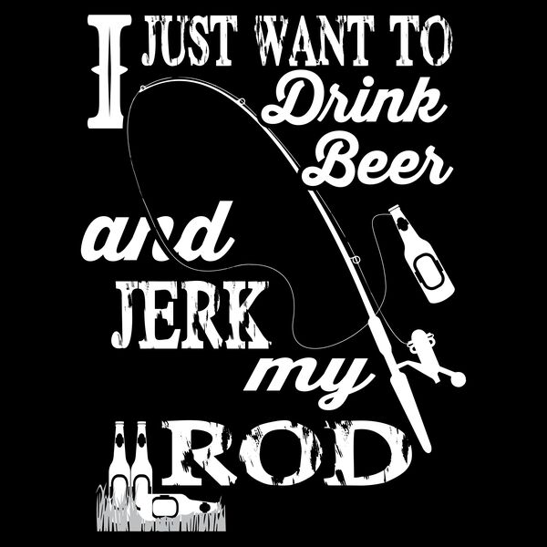 drink beer and jerk rod Thumbnail